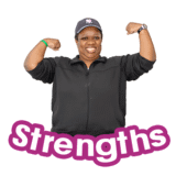 Person flexing their muscles with the words strengths.